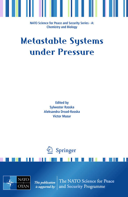 Book cover of Metastable Systems under Pressure (2010) (NATO Science for Peace and Security Series A: Chemistry and Biology)