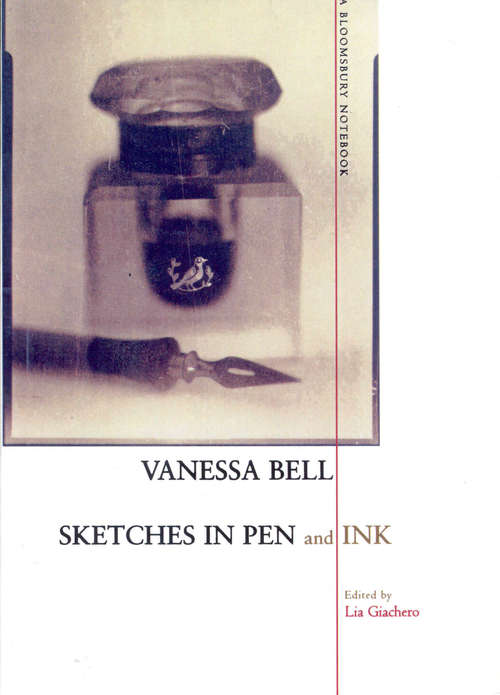 Book cover of Sketches In Pen And Ink: A Bloomsbury Notebook