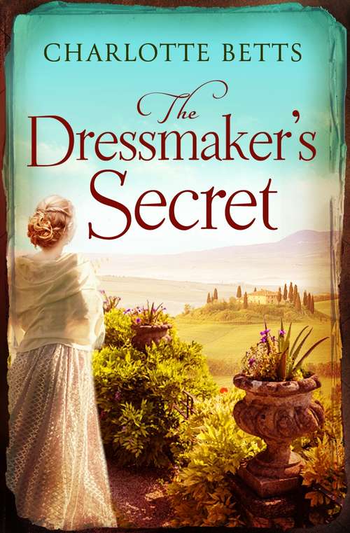 Book cover of The Dressmaker's Secret: A gorgeously evocative historical romance