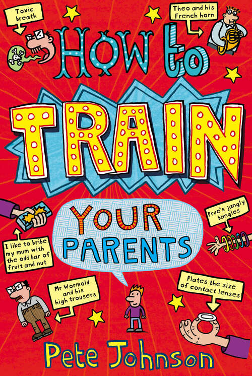 Book cover of How To Train Your Parents