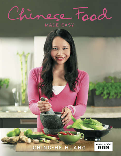 Book cover of Chinese Food Made Easy: 100 Simple, Healthy Recipes From Easy-to-find Ingredients (ePub edition)