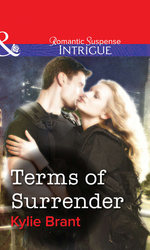 Book cover of Terms Of Surrender (ePub First edition) (Mills And Boon Intrigue Ser. #1)