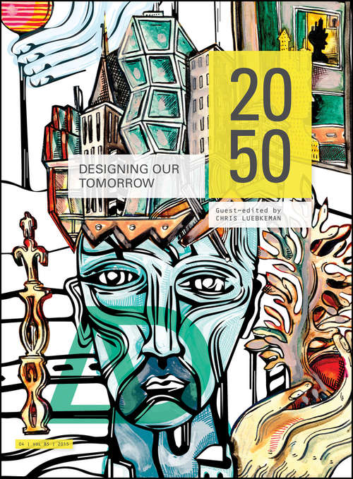 Book cover of 2050: Designing Our Tomorrow (Architectural Design)