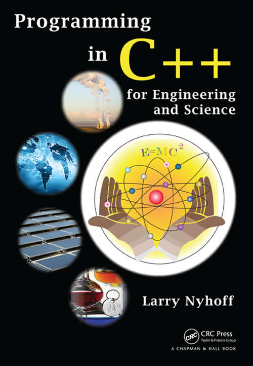 Book cover of Programming in C++ for Engineering and Science