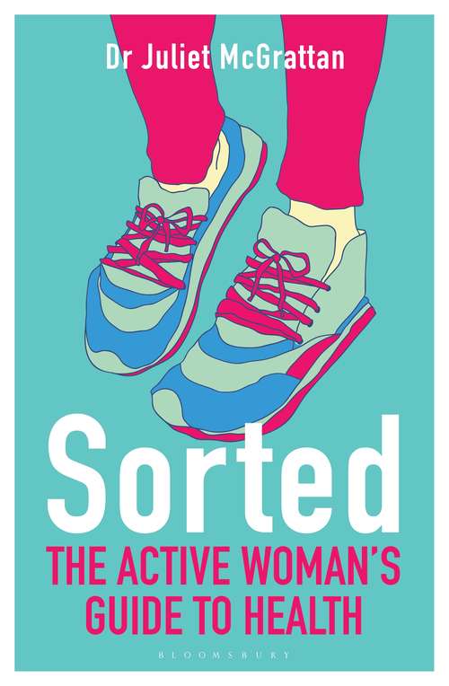 Book cover of Sorted: The Active Woman's Guide to Health