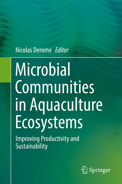 Book cover of Microbial Communities in Aquaculture Ecosystems: Improving Productivity and Sustainability (1st ed. 2019)