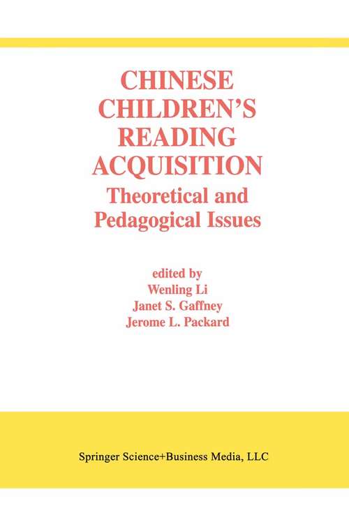 Book cover of Chinese Children’s Reading Acquisition: Theoretical and Pedagogical Issues (2002)