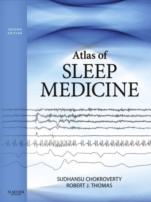 Book cover of Atlas of Sleep Medicine E-Book: Expert Consult - Online And Print (2)