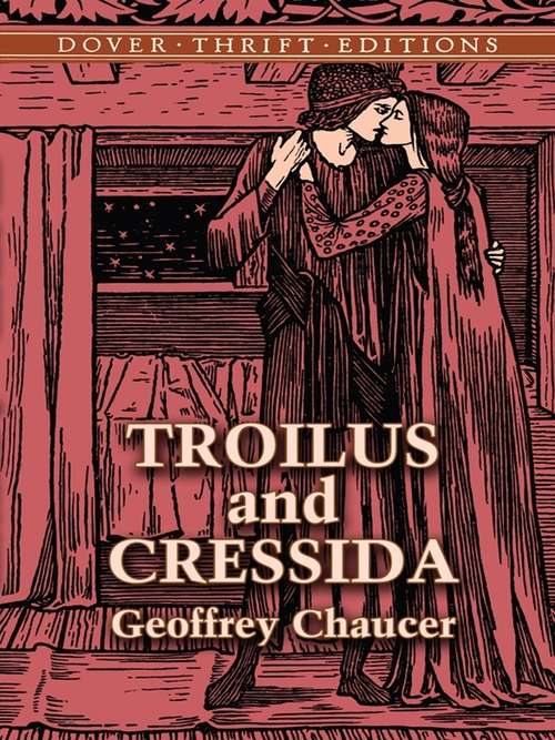Book cover of Troilus and Cressida: Rendered into Modern English Verse (Dover Thrift Editions)