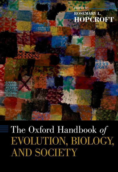 Book cover of The Oxford Handbook of Evolution, Biology, and Society (Oxford Handbooks)