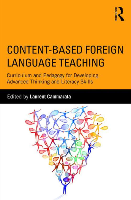 Book cover of Content-Based Foreign Language Teaching: Curriculum and Pedagogy for Developing Advanced Thinking and Literacy Skills