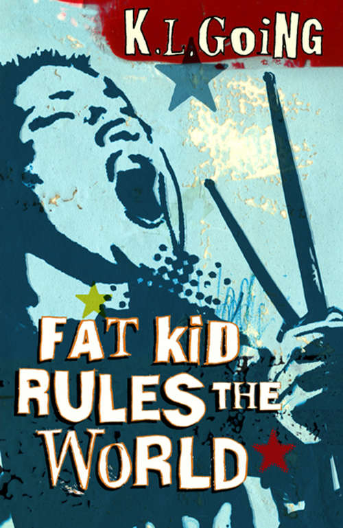 Book cover of Fat Kid Rules The World