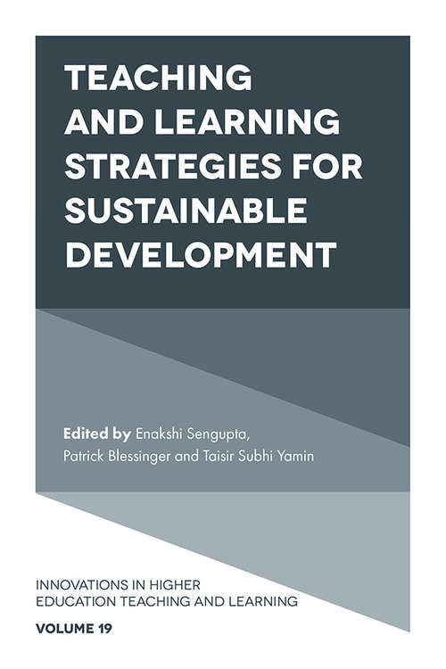 Book cover of Teaching and Learning Strategies for Sustainable Development (Innovations in Higher Education Teaching and Learning #19)