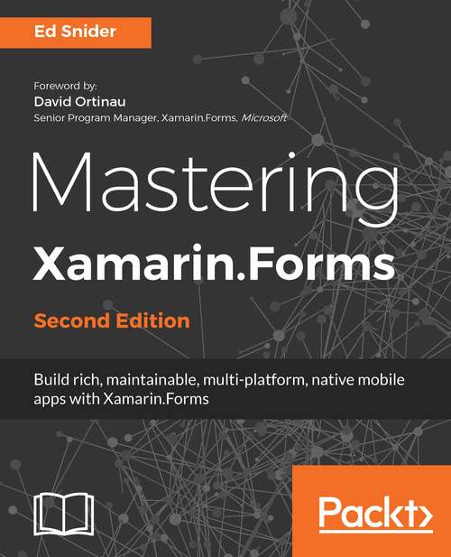 Book cover of Mastering Xamarin.Forms.: Build Rich, Maintainable, Multi-platform, Native Mobile Apps With Xamarin. Forms (2)