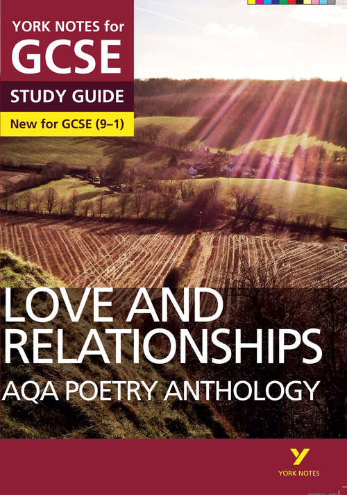 Book cover of AQA Poetry Anthology - Love and Relationships: YNA5 GCSE AQA Poetry Anthology - Love and Relationships 2016