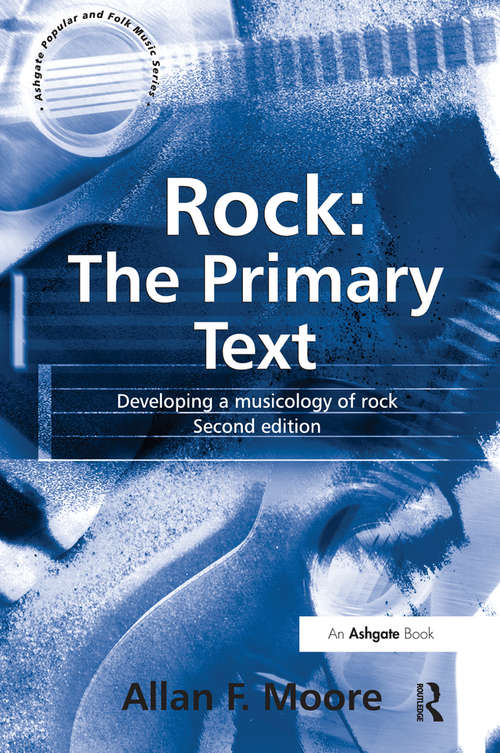 Book cover of Rock: Developing a Musicology of Rock (2)