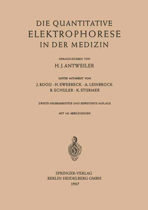 Book cover of Die Quantitative Elektrophorese in der Medizin (2. Aufl. 1957)