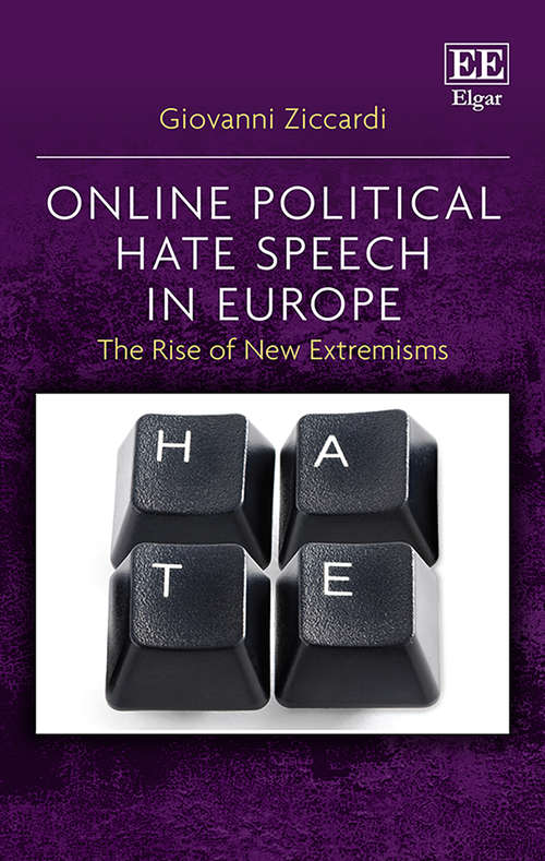 Book cover of Online Political Hate Speech in Europe: The Rise of New Extremisms