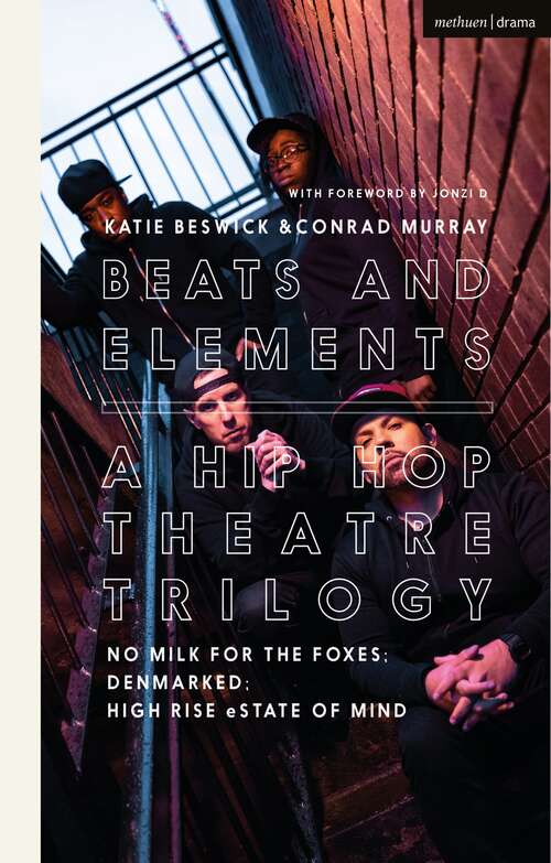 Book cover of Beats and Elements: No Milk for the Foxes; DenMarked; High Rise eState of Mind