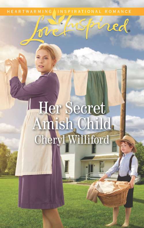 Book cover of Her Secret Amish Child: Her Secret Amish Child Easter In Dry Creek Wildfire Sweethearts (ePub edition) (Pinecraft Homecomings #1)