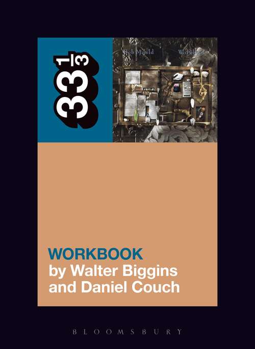 Book cover of Bob Mould's Workbook (33 1/3)