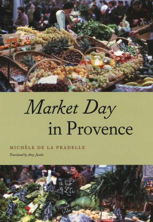 Book cover of Market Day in Provence (Fieldwork Encounters and Discoveries)