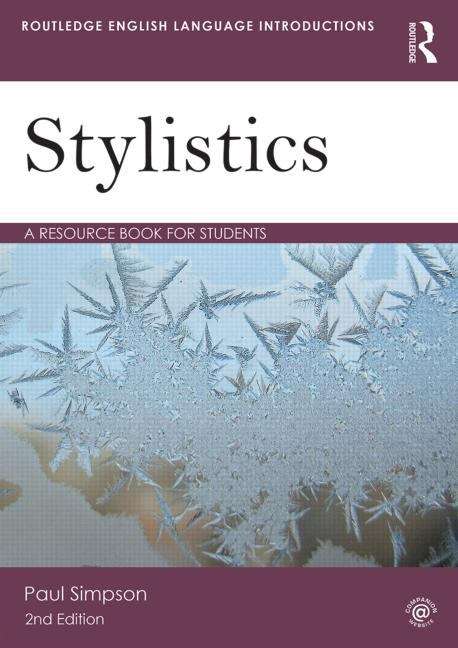 Book cover of Stylistics: A Resource Book For Students (Routledge English Language Introductions Ser. (PDF))