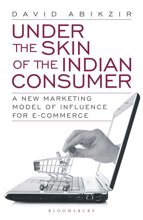 Book cover of Under The Skin of The Indian Consumer