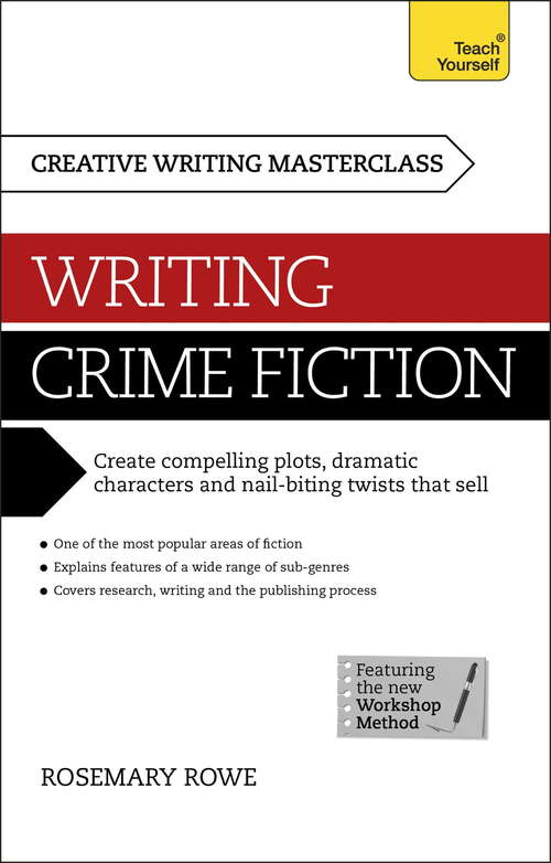 Book cover of Masterclass: How to create compelling plots, dramatic characters and nail biting twists in crime and detective fiction