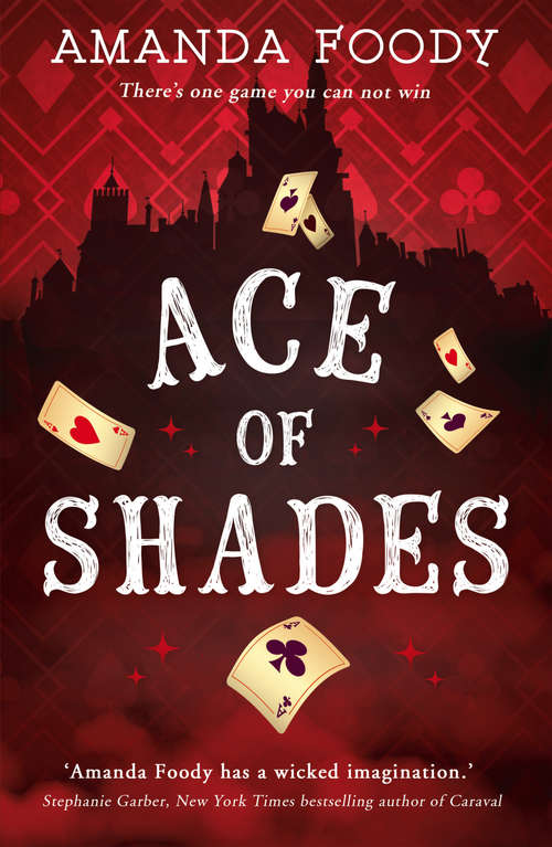Book cover of Ace Of Shades (ePub edition) (The Shadow Game series #1)