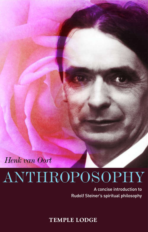 Book cover of Anthroposophy: A Concise Introduction to Rudolf Steiner's Spiritual Philosophy