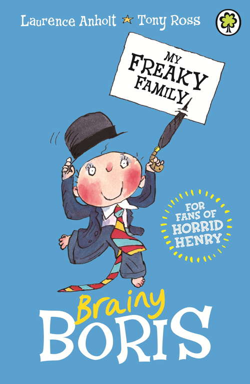 Book cover of Brainy Boris: Book 4 (My Freaky Family #4)
