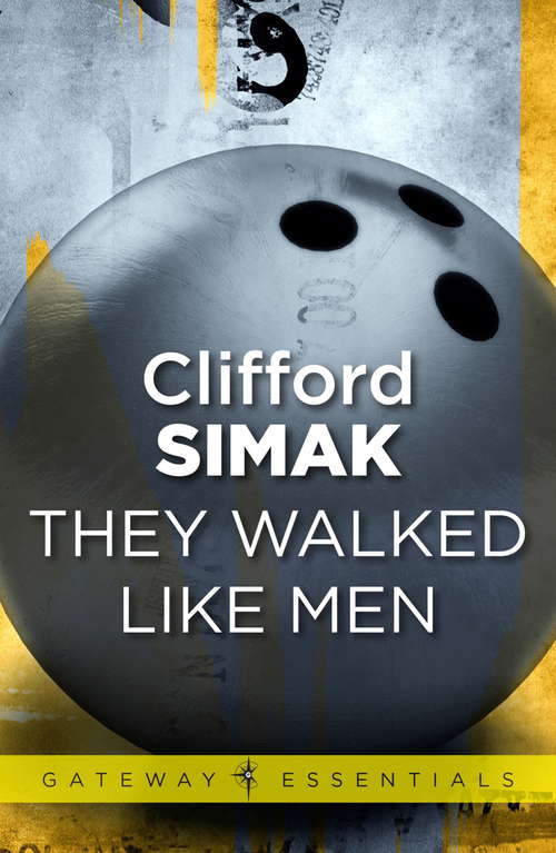 Book cover of They Walked Like Men (Gateway Essentials)