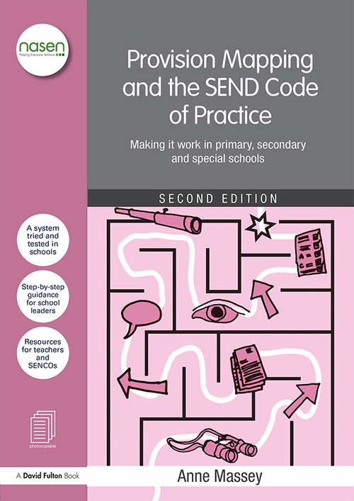 Book cover of Provision Mapping and the SEND Code of Practice: Making it work in primary, secondary and special schools (2) (nasen spotlight)