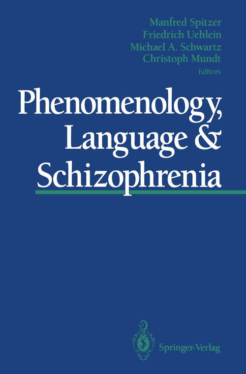 Book cover of Phenomenology, Language & Schizophrenia (1992)