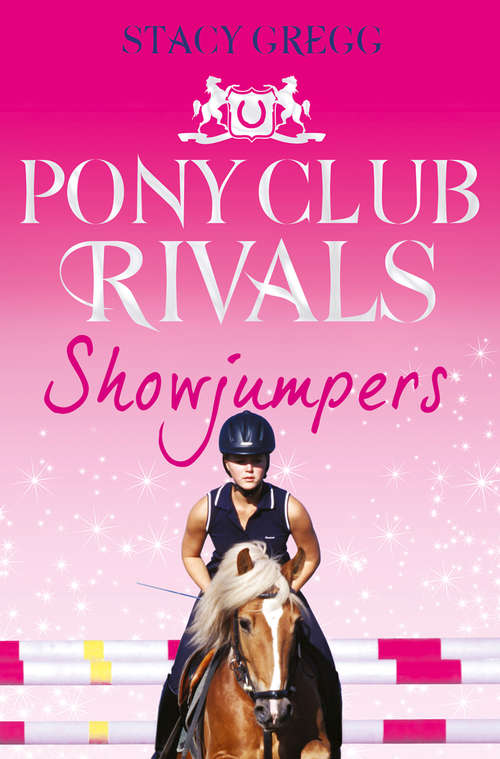 Book cover of Showjumpers (ePub edition) (Pony Club Rivals #2)