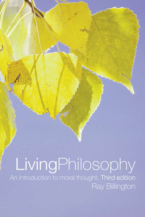 Book cover of Living Philosophy: An Introduction to Moral Thought (3)