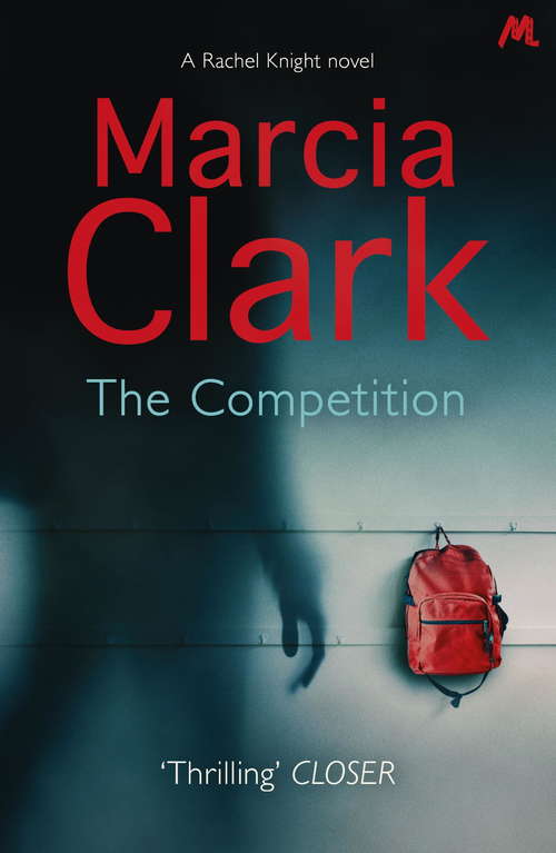 Book cover of The Competition: A Rachel Knight novel (Rachel Knight #4)