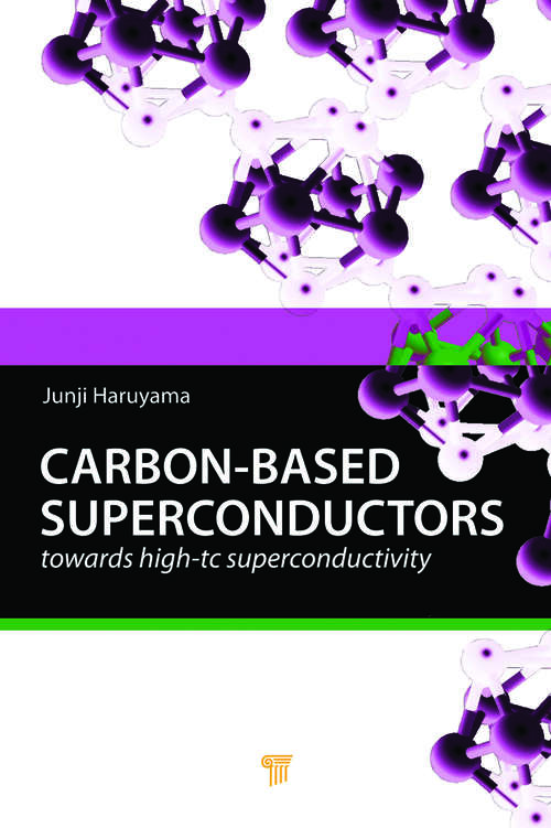 Book cover of Carbon-based Superconductors: Towards High-Tc Superconductivity