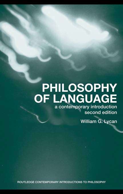 Book cover of Philosophy of Language: A Contemporary Introduction