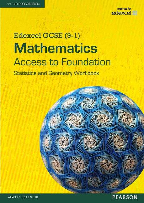 Book cover of Edexcel GCSE (9-1) Mathematics - Access to Foundation Workbook: Statistics & Geometry (PDF)