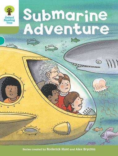 Book cover of Oxford Reading Tree, Stage 7 Storybooks: Submarine Adventure (2011 edition)
