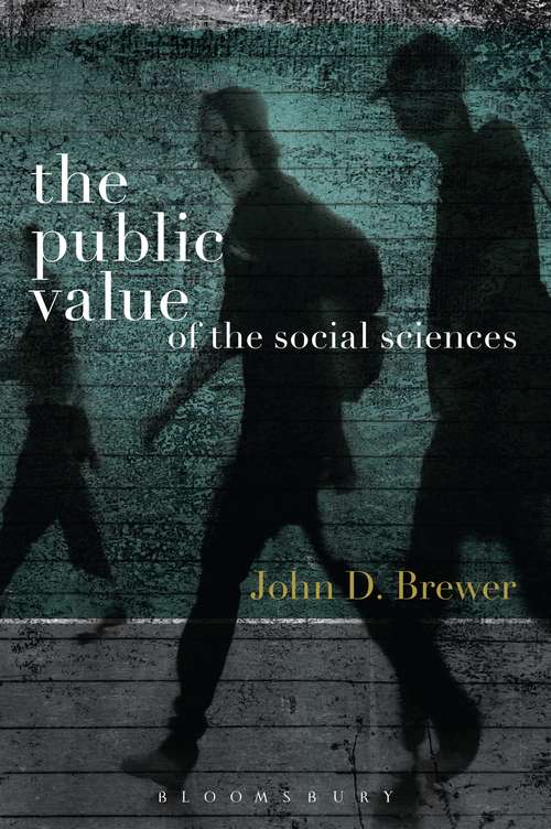 Book cover of The Public Value of the Social Sciences: An Interpretive Essay