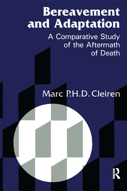 Book cover of Bereavement and Adaptation: A Comparative Study of the Aftermath of Death (Series in Death, Dying, and Bereavement)
