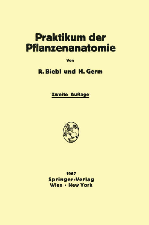 Book cover of Praktikum der Pflanzenanatomie (2. Aufl. 1967)