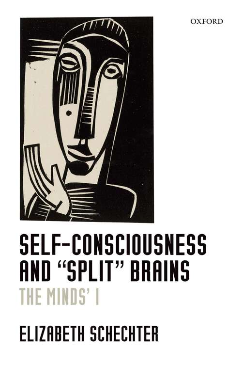 Book cover of Self-Consciousness and "Split" Brains: The Minds' I