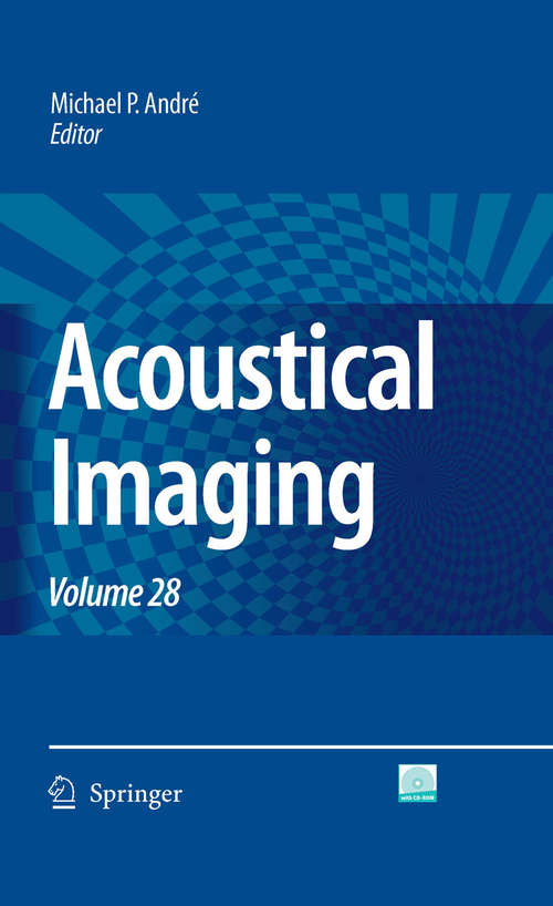 Book cover of Acoustical Imaging: Volume 28 (2007) (Acoustical Imaging #28)