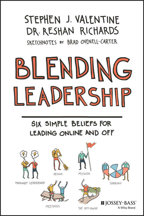 Book cover of Blending Leadership: Six Simple Beliefs for Leading Online and Off