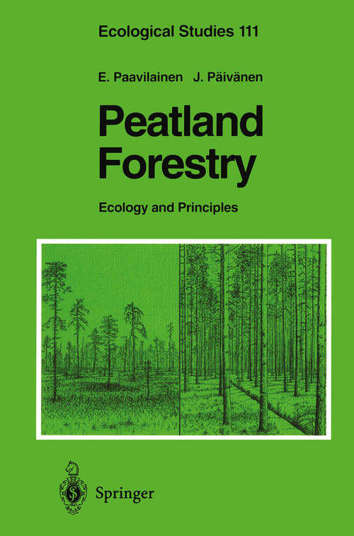 Book cover of Peatland Forestry: Ecology and Principles (1995) (Ecological Studies #111)