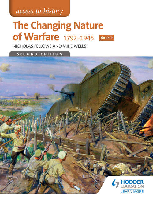 Book cover of Access to History: The Changing Nature Of Warfare 1792-1945 for OCR (PDF)